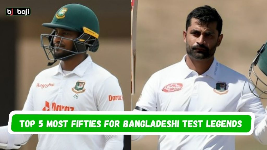 Most Fifties for Bangladeshi Test Legends